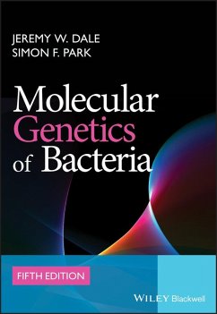 Molecular Genetics of Bacteria (eBook, PDF) - Dale, Jeremy W.; Park, Simon F.