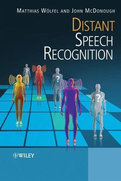 Distant Speech Recognition (eBook, PDF) - Woelfel, Matthias; Mcdonough, John