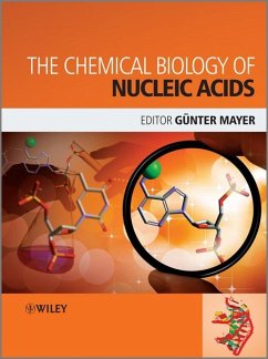 The Chemical Biology of Nucleic Acids (eBook, PDF) - Mayer, Gunter