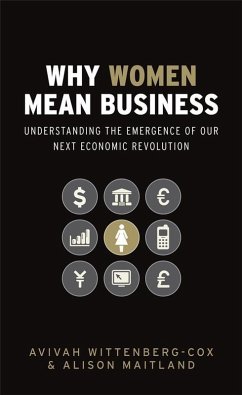 Why Women Mean Business (eBook, ePUB) - Wittenberg-Cox, Avivah; Maitland, Alison