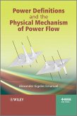Power Definitions and the Physical Mechanism of Power Flow (eBook, PDF)
