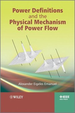 Power Definitions and the Physical Mechanism of Power Flow (eBook, PDF) - Emanuel, Alexander