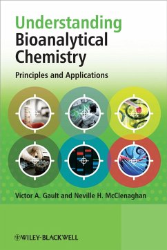 Understanding Bioanalytical Chemistry (eBook, PDF) - Gault, Victor; McClenaghan, Neville