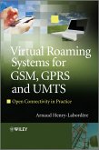 Virtual Roaming Systems for GSM, GPRS and UMTS (eBook, PDF)