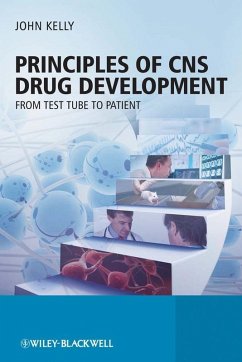 Principles of CNS Drug Development (eBook, PDF) - Kelly, John