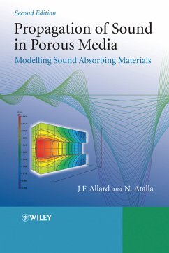 Propagation of Sound in Porous Media (eBook, PDF) - Allard, Jean; Atalla, Noureddine