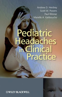 Pediatric Headaches in Clinical Practice (eBook, PDF) - Hershey, Andrew D.; Powers, Scott W.; Winner, Paul; Kabbouche, Marielle A.