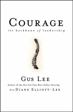 Courage (eBook, ePUB) - Lee, Gus; Elliott-Lee, Diane