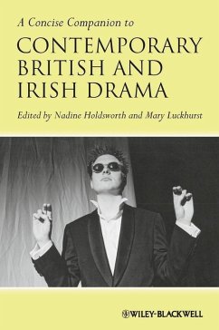 A Concise Companion to Contemporary British and Irish Drama (eBook, PDF)