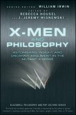 X-Men and Philosophy (eBook, PDF)