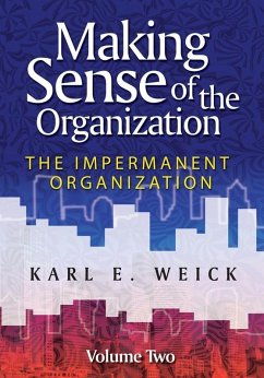 Making Sense of the Organization, Volume 2 (eBook, PDF) - Weick, Karl E.