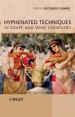 Hyphenated Techniques in Grape and Wine Chemistry (eBook, PDF)