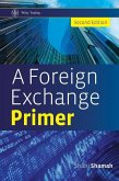 A Foreign Exchange Primer (eBook, PDF)