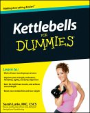 Kettlebells For Dummies (eBook, PDF)