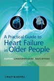 A Practical Guide to Heart Failure in Older People (eBook, PDF)