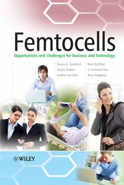 Femtocells (eBook, PDF) - Saunders, Simon; Carlaw, Stuart; Giustina, Andrea; Rai Bhat, Ravi; Rao, V. Srinivasa; Siegberg, Rasa