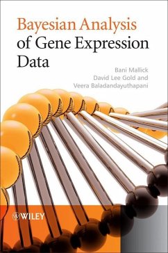 Bayesian Analysis of Gene Expression Data (eBook, PDF) - Mallick, Bani K.; Gold, David; Baladandayuthapani, Veera