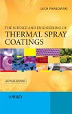 The Science and Engineering of Thermal Spray Coatings (eBook, PDF)