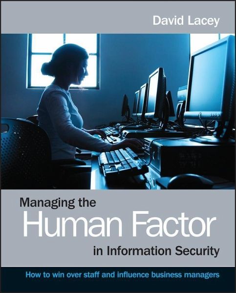 Managing the Human Factor in Information Security (eBook, PDF) Managing the Human Factor in Information Security (eBook, PDF)