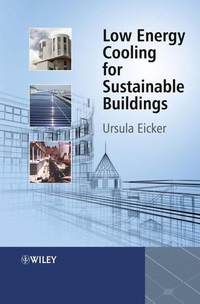 Low Energy Cooling for Sustainable Buildings (eBook, PDF) Low Energy Cooling for Sustainable Buildings (eBook, PDF)