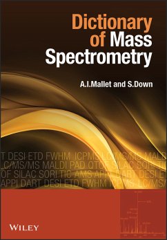 Dictionary of Mass Spectrometry (eBook, PDF) - Mallet, Anthony; Down, Steve