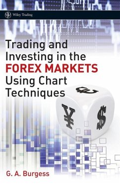 Trading and Investing in the Forex Markets Using Chart Techniques (eBook, PDF) - Burgess, Gareth