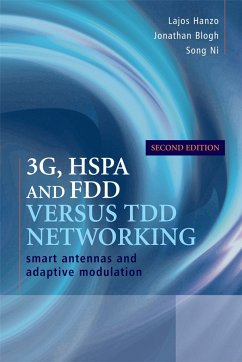 3G, HSPA and FDD versus TDD Networking (eBook, PDF) - Hanzo, Lajos L.; Blogh, Jonathan; Ni, Song