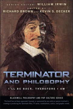 Terminator and Philosophy (eBook, ePUB) - Irwin, William; Brown, Richard; Decker, Kevin S.