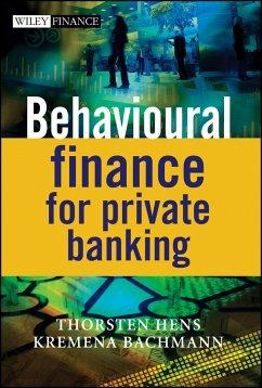 Behavioural Finance for Private Banking (eBook, PDF) - Hens, Thorsten; Bachmann, Kremena