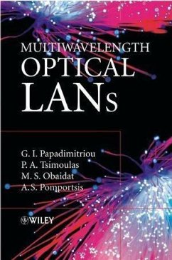 Multiwavelength Optical LANs (eBook, PDF) - Papadimitriou, G. I.; Tsimoulas, P. A.; Obaidat, Mohammed S.; Pomportsis, A. S.