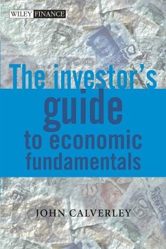 The Investor's Guide to Economic Fundamentals (eBook, PDF) - Calverley, John
