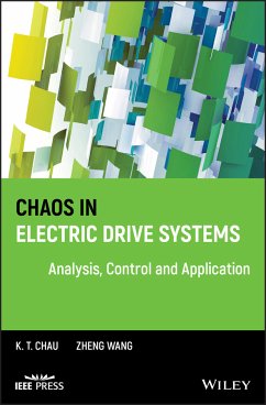 Chaos in Electric Drive Systems (eBook, ePUB) - Chau, K. T.; Wang, Zheng