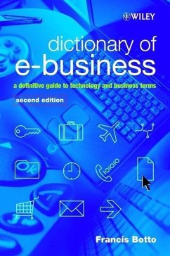 Dictionary of e-Business (eBook, PDF) - Botto, Francis