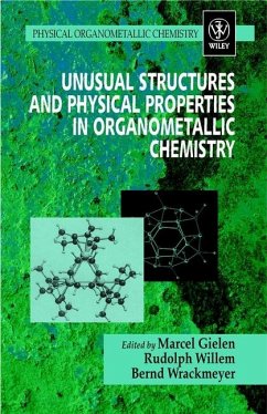 Unusual Structures and Physical Properties in Organometallic Chemistry (eBook, PDF)