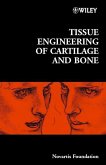 Tissue Engineering of Cartilage and Bone (eBook, PDF)