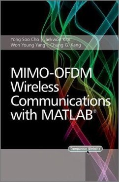 MIMO-OFDM Wireless Communications with MATLAB (eBook, PDF) - Cho, Yong Soo; Kim, Jaekwon; Yang, Won Young; Kang, Chung-Gu