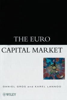 The Euro Capital Market (eBook, PDF) - Gros, Daniel; Lannoo, Karel
