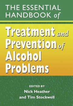 The Essential Handbook of Treatment and Prevention of Alcohol Problems (eBook, PDF)