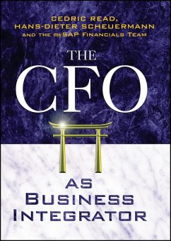 The CFO as Business Integrator (eBook, PDF) - Read, Cedric; Scheuermann, Hans-Dieter; The Mysap Financials Team