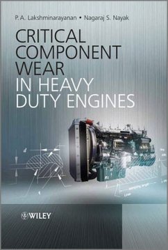 Critical Component Wear in Heavy Duty Engines (eBook, PDF) - Lakshminarayanan, P. A.; Nayak, Nagaraj S.