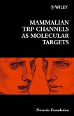Mammalian TRP Channels as Molecular Targets (eBook, PDF)