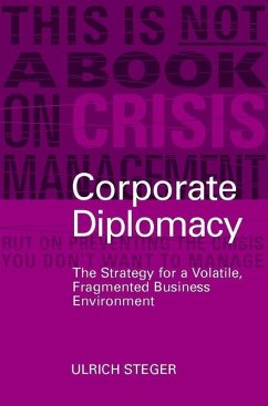 Corporate Diplomacy (eBook, PDF) - Steger, Ulrich