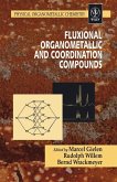 Fluxional Organometallic and Coordination Compounds (eBook, PDF)