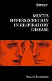 Mucus Hypersecretion in Respiratory Disease (eBook, PDF)