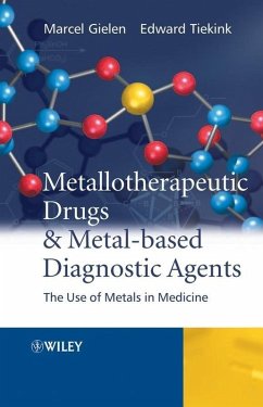 Metallotherapeutic Drugs and Metal-Based Diagnostic Agents (eBook, PDF)