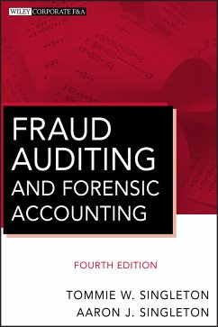 Fraud Auditing and Forensic Accounting (eBook, ePUB) - Singleton, Tommie W.; Singleton, Aaron J.