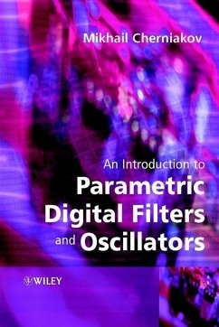 An Introduction to Parametric Digital Filters and Oscillators (eBook, PDF) - Cherniakov, Mikhail