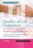 Quality of Life Outcomes in Clinical Trials and Health-Care Evaluation (eBook, PDF)