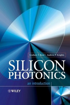 Silicon Photonics (eBook, PDF) - Reed, Graham T.; Knights, Andrew