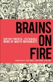 Brains on Fire (eBook, ePUB)